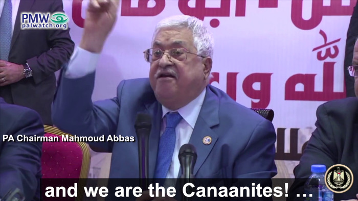 Abbas: "We are the Canaanites!… [Israel is] the enemy"