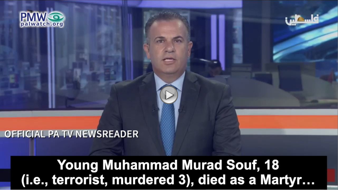 Palestinian Authority and Fatah lie, turn murderer of 3 into victim of “arbitrary attack” and “execution in cold blood” 