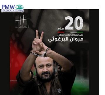 Fatah lauds Marwan Barghouti, terrorist who orchestrated three attacks in which 5 people were murdered