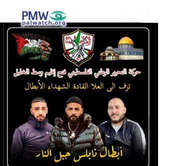 "glory and eternity to our righteous Martyrs" - Fatah calls terrorists "heroic Martyr commanders"