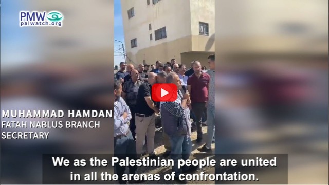 Fatah calls for terror in the West Bank – “Call out Allahu Akbar from the rooftops”