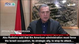 Abbas’ spokesman: US is responsible for war, the region is “ignited” and ‎heading towards “a comprehensive explosion”‎