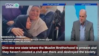 Abbas’ advisor: The Muslim “satanic” Brotherhood is “greatest disaster that has befallen Arab and Islamic region”