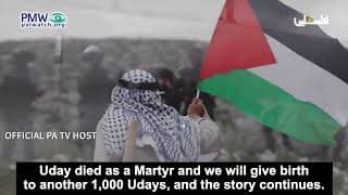Palestinian Authority vows more terrorists : Terrorist murderer Uday Al - Tamimi “died as a Martyr and we will give birth to another 1,000 Udays"