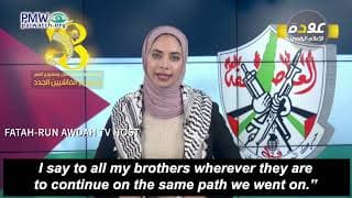Fatah praises terrorist who led murder of 37 as “Princess of Fatah’s lauded female self-sacrificing fighters”