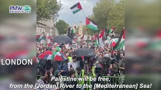 Fatah applauds demos in UK calling for end of Israel “Palestine will be free, from the River to the Sea”