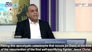 “Jesus Christ was the first self-sacrificing fighter” - Palestinian Writers’ Union Secretary