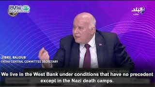 Top PA official Rajoub: West Bank is like “the Nazi death camps”