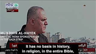 Palestinians are the “true owners of the land,” Zionist narrative is false - Fatah spokesman in Gaza