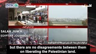“There are no disagreements between Fatah and Hamas on liberating the Palestinian land” - Egyptian journalist
