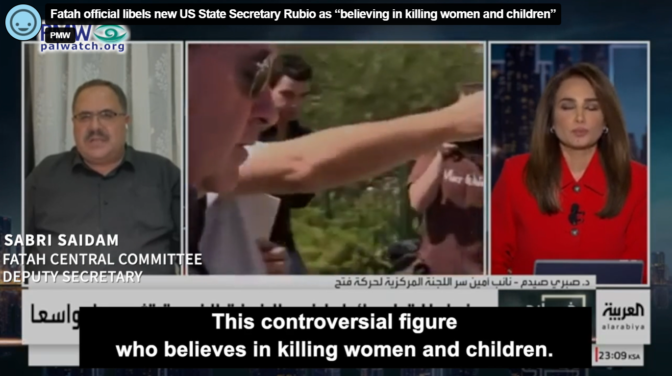 Fatah official libels new US State Secretary Rubio as “believing in killing women and children”