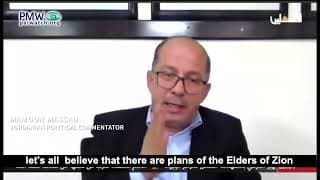 PA TV: Israel built on “superstitions and religious legends”, Jordanian commentator: The Protocols are being carried out now
