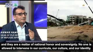 PLO official: UNRWA school curricula are “the affair of the host states… No one is allowed to intervene in our curricula”